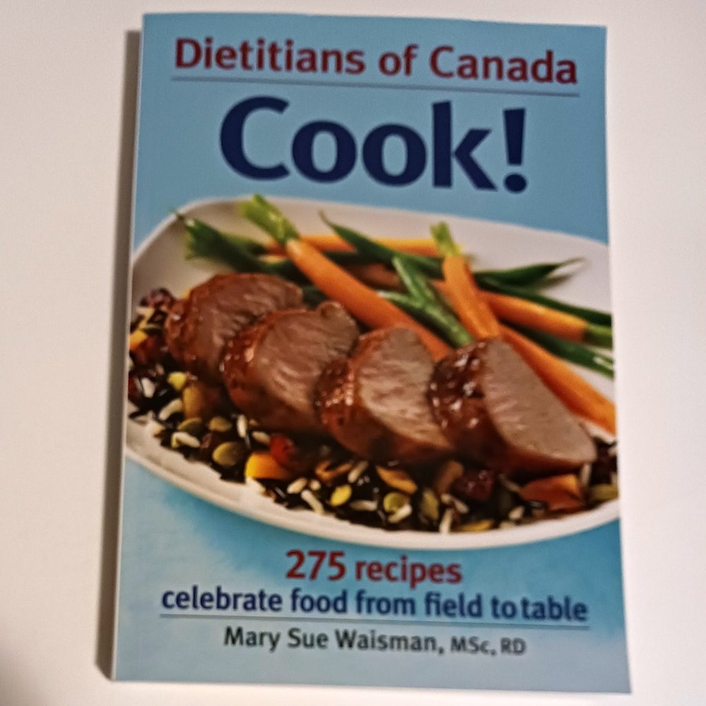 Dietitians of Canada Cookbook 275 recipes, brand new